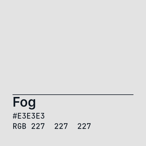 Fog color swatch (#e3e3e3)